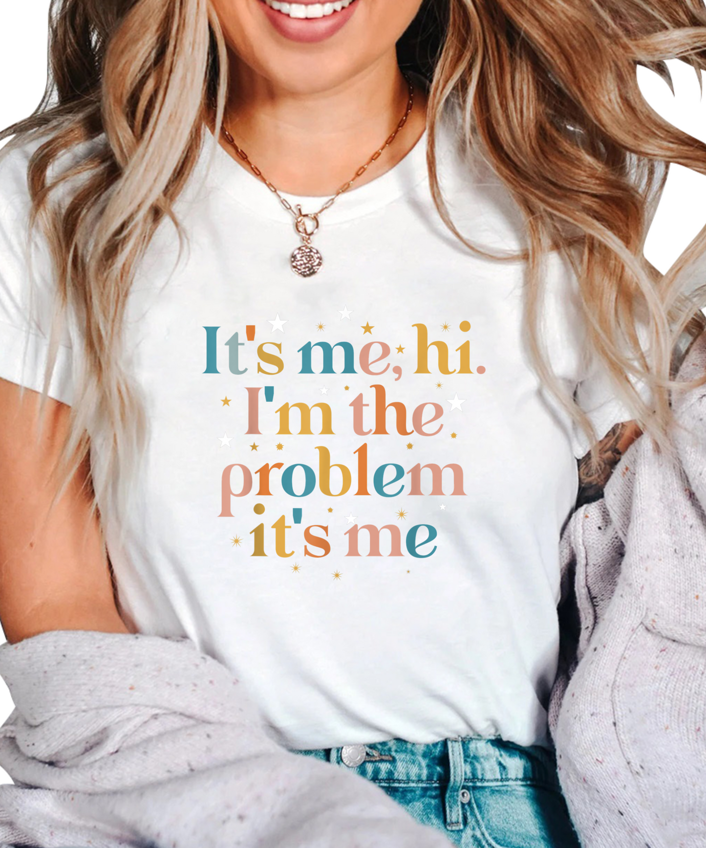 Its Me Hi I'm the Problem Its Me T-Shirt