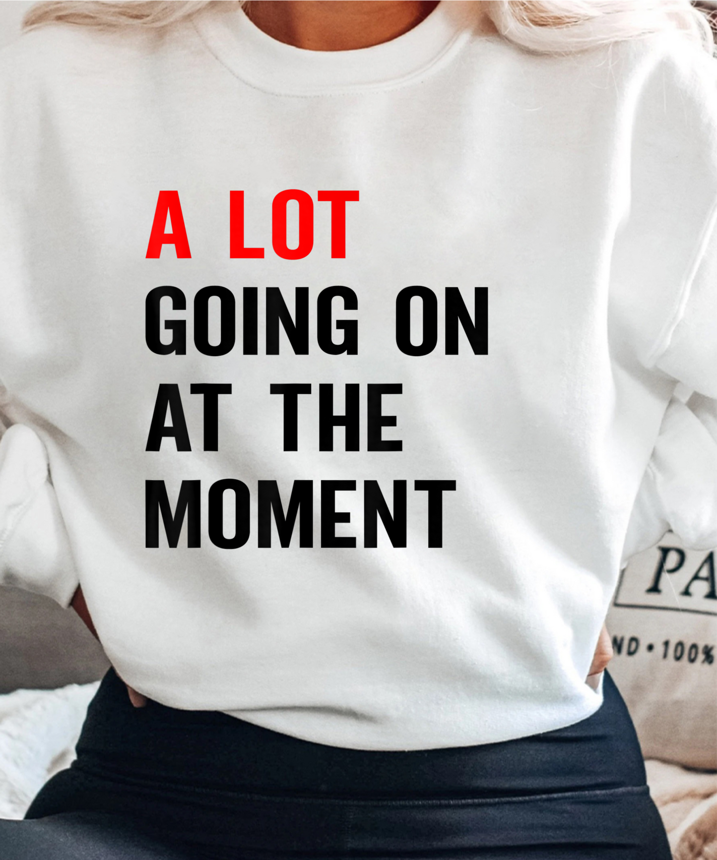 A Lot Going on at the Moment T-Shirt