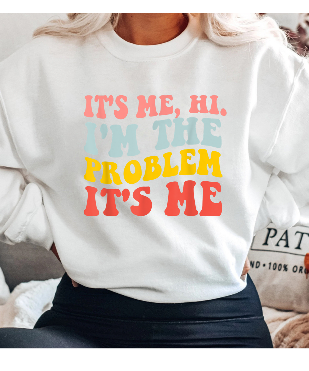 It's Me, Hi, I'm The Problem T-Shirt