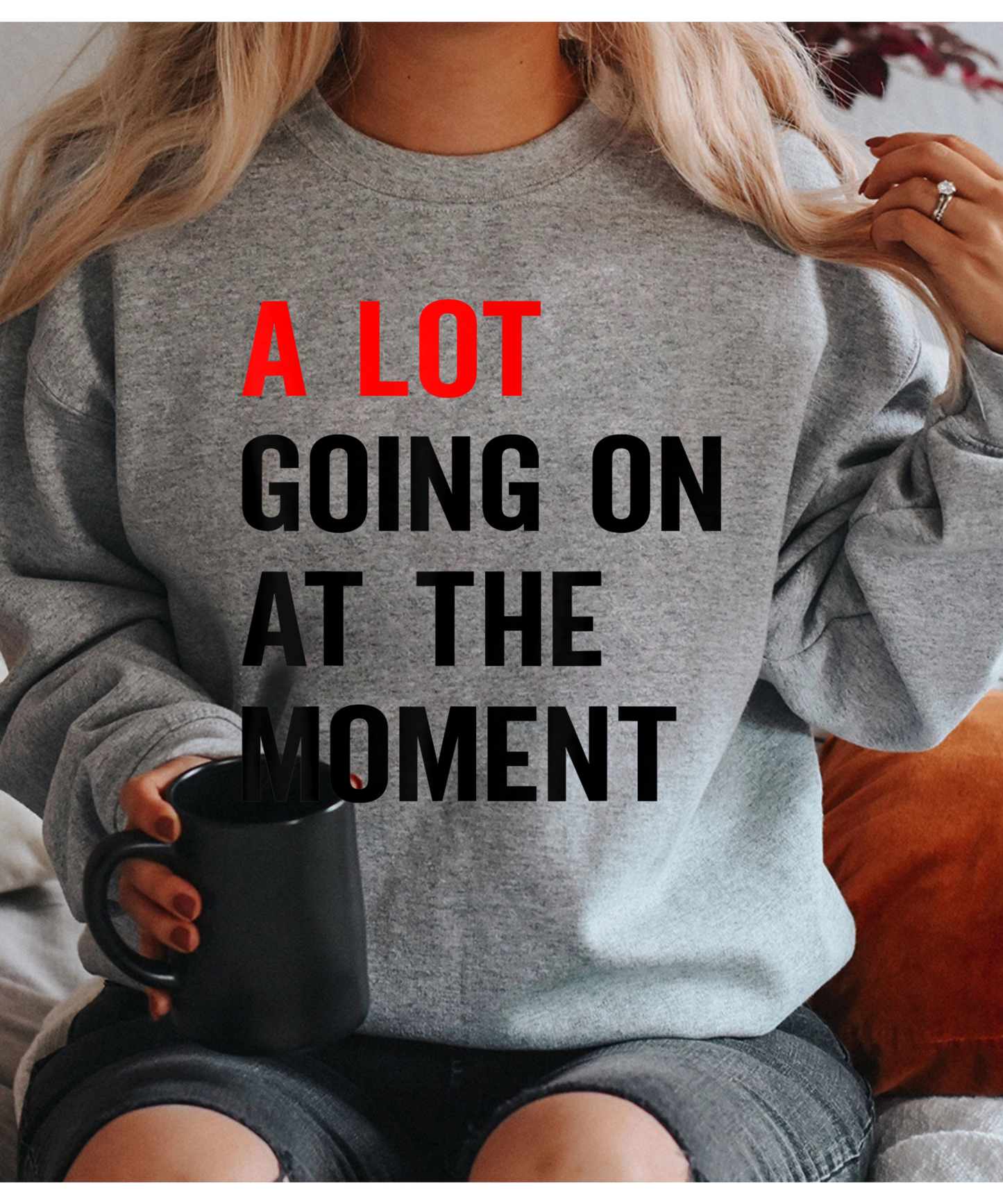 A Lot Going on at the Moment T-Shirt
