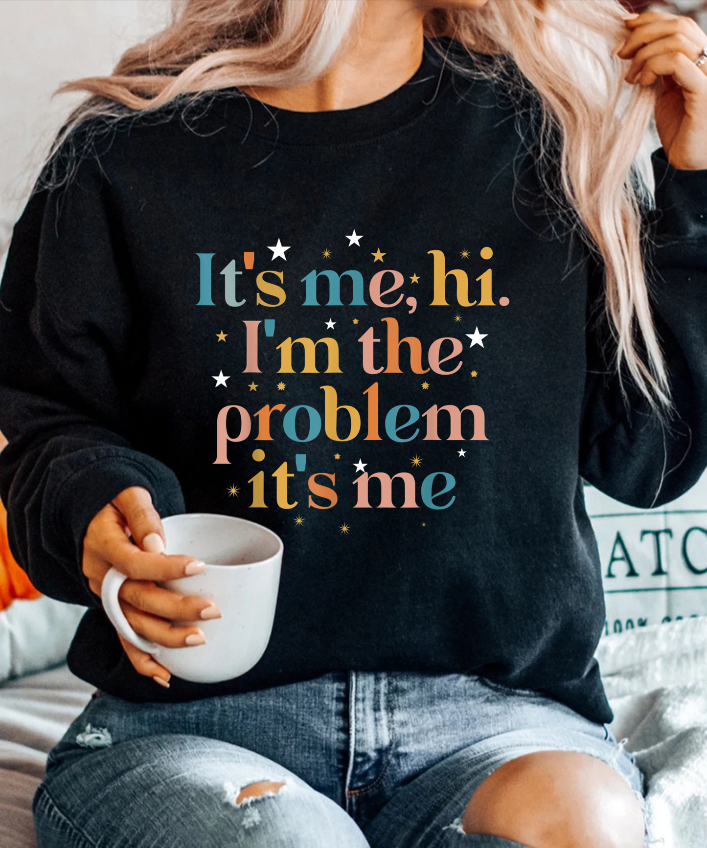 Its Me Hi I'm the Problem Its Me T-Shirt