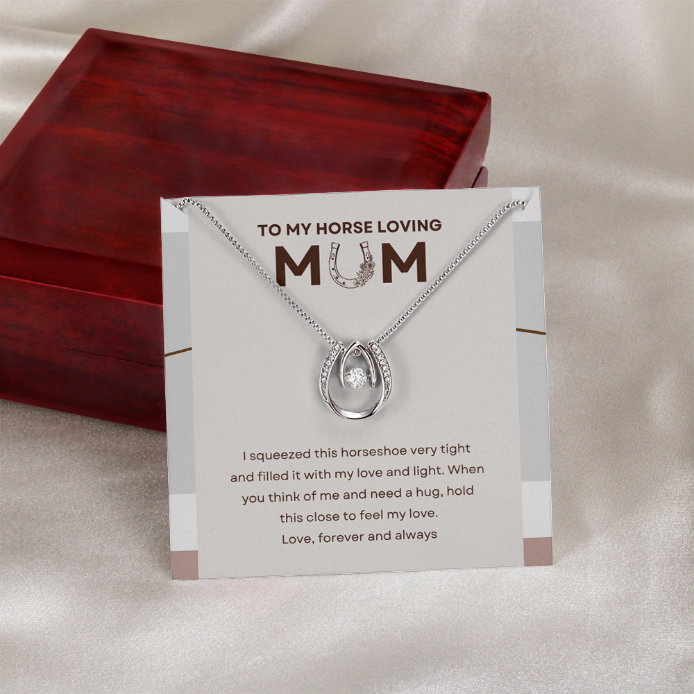 To My Horse Loving Mum, Lucky Horseshoe Necklace Gift for Mum, Gift Idea for Country Cowgirl