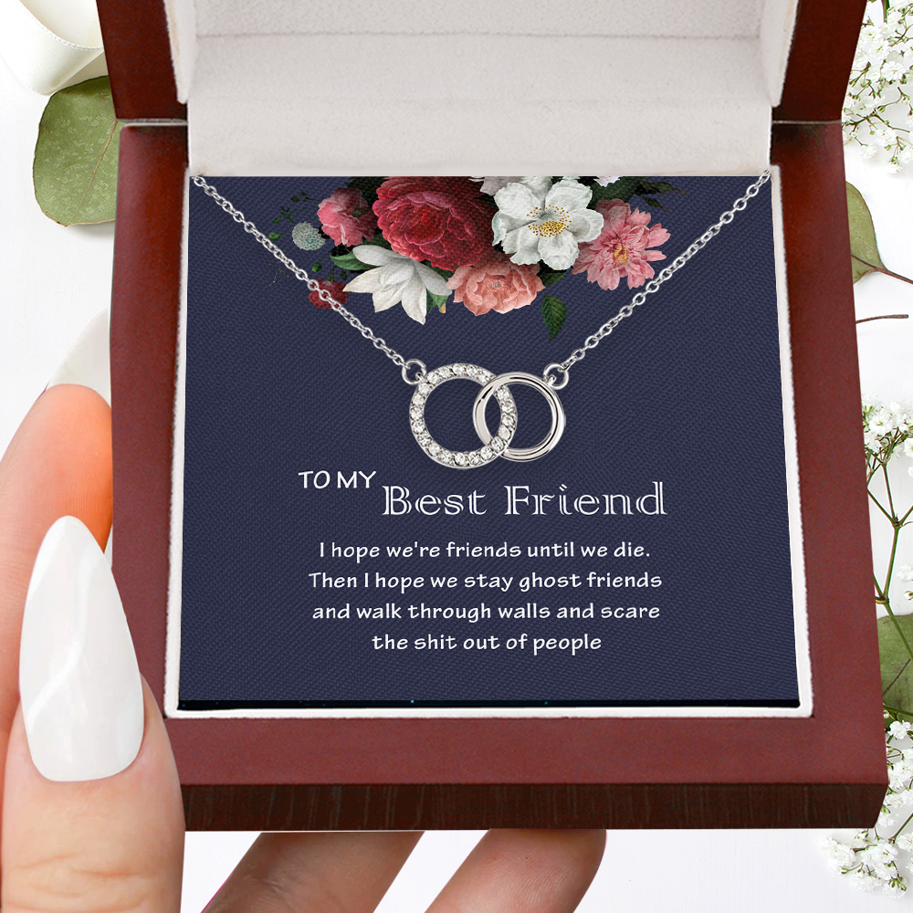 I Hope We're Friends Until We Die Necklace, Birthday Christmas Gift For Best Friend, To My Best Friend Necklace
