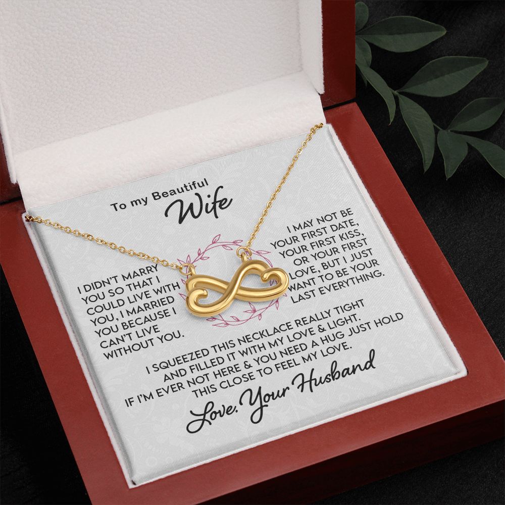 Gift for Wife I Can't Live Without You, Infinite Necklace
