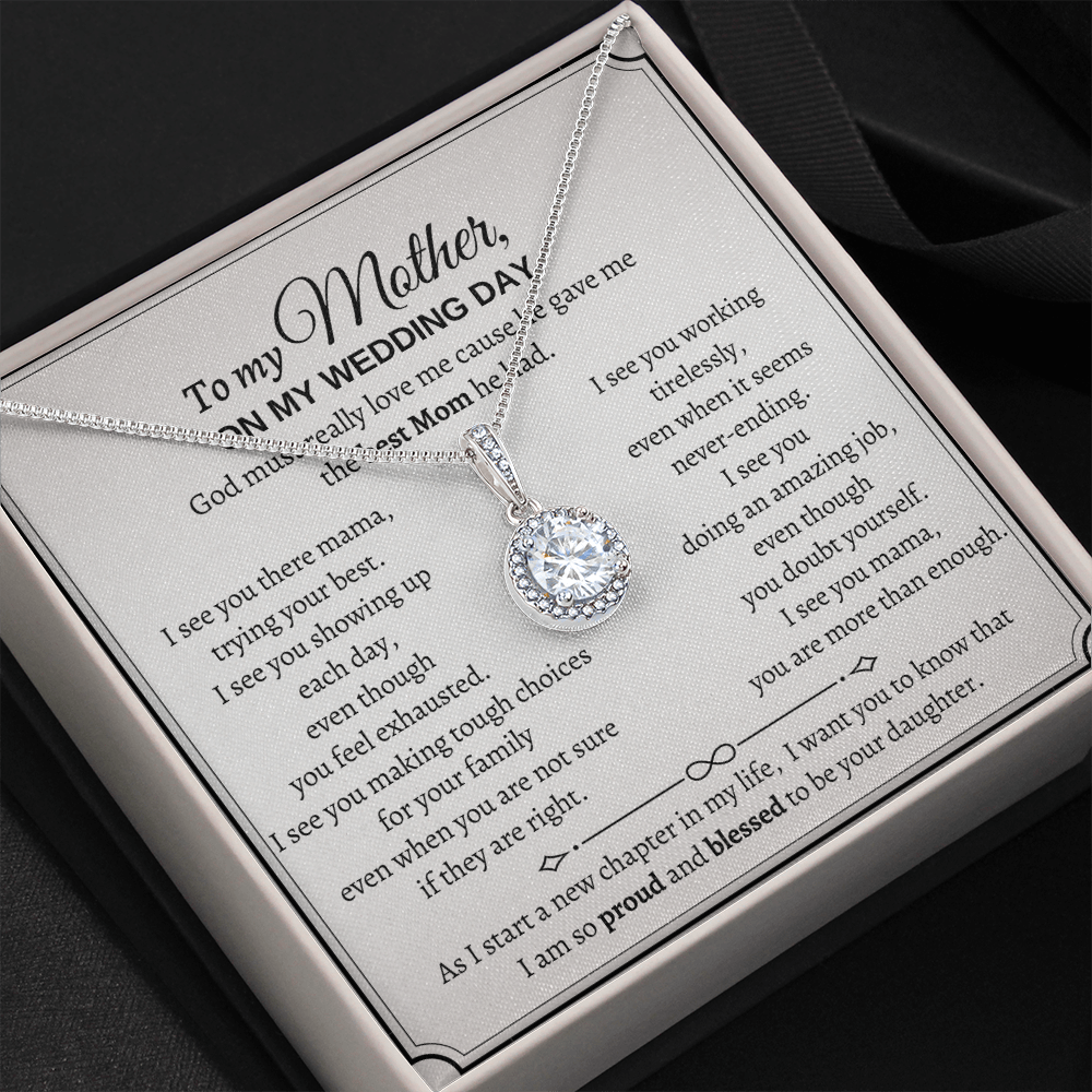 Wedding Day's Gift For Mother - I am so proud and blessed to be your daughter - JWshinee