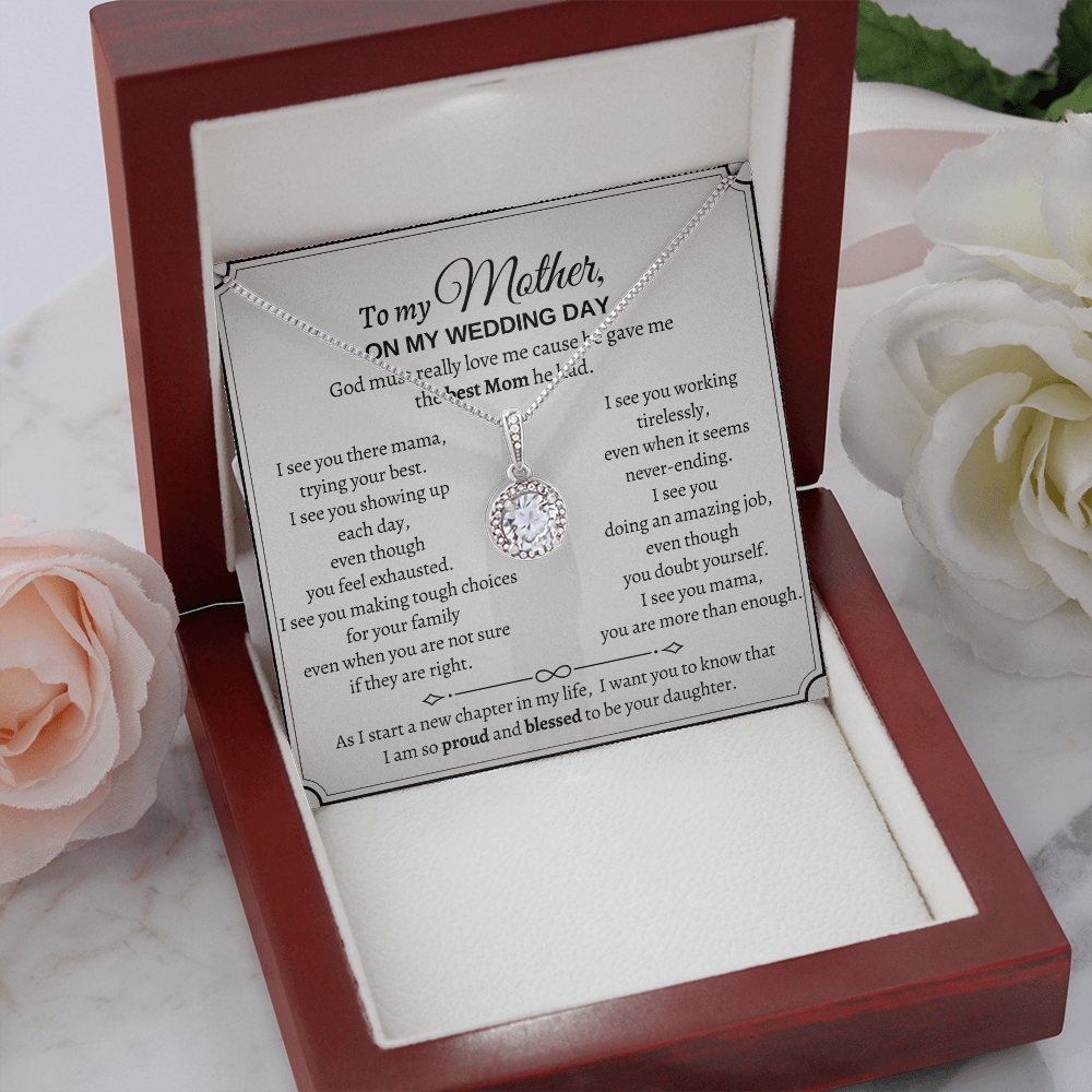 Wedding Day's Gift For Mother - I am so proud and blessed to be your daughter - JWshinee