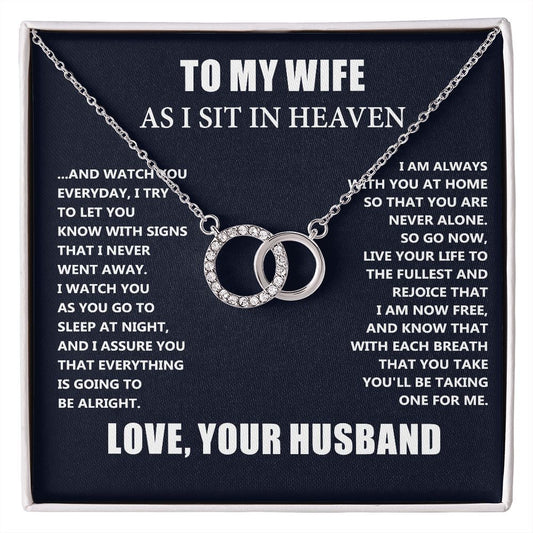 Husband Memorial Necklace - Loss of Husband Christmas Gift - To My Wife As I Sit In Heaven
