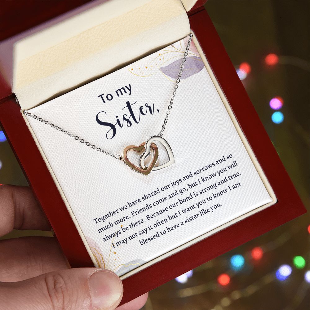 To My Sister Interlocking Heart Necklace - Christmas Birthday Gift For Sister - I am blessed to have a sister like you