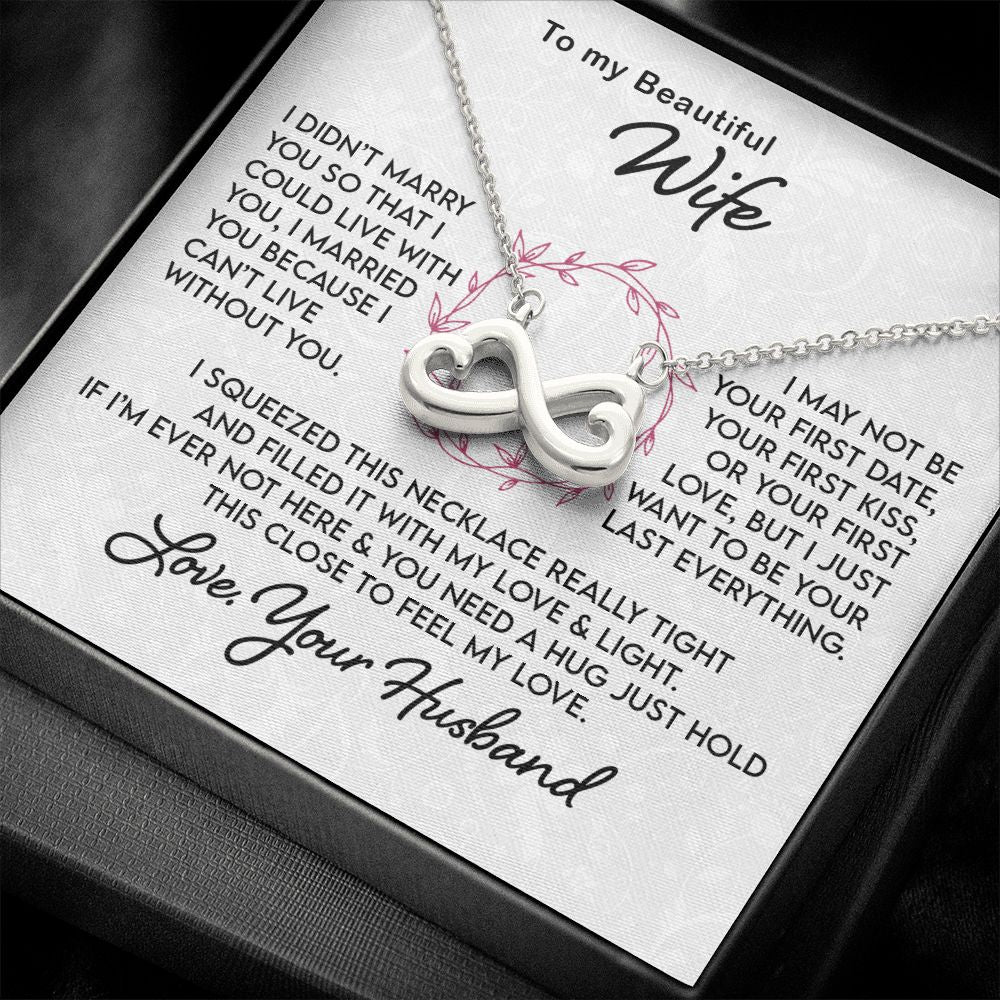Gift for Wife I Can't Live Without You, Infinite Necklace