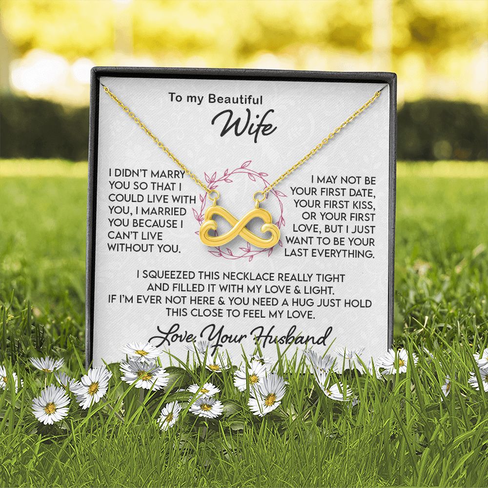 Gift for Wife I Can't Live Without You, Infinite Necklace
