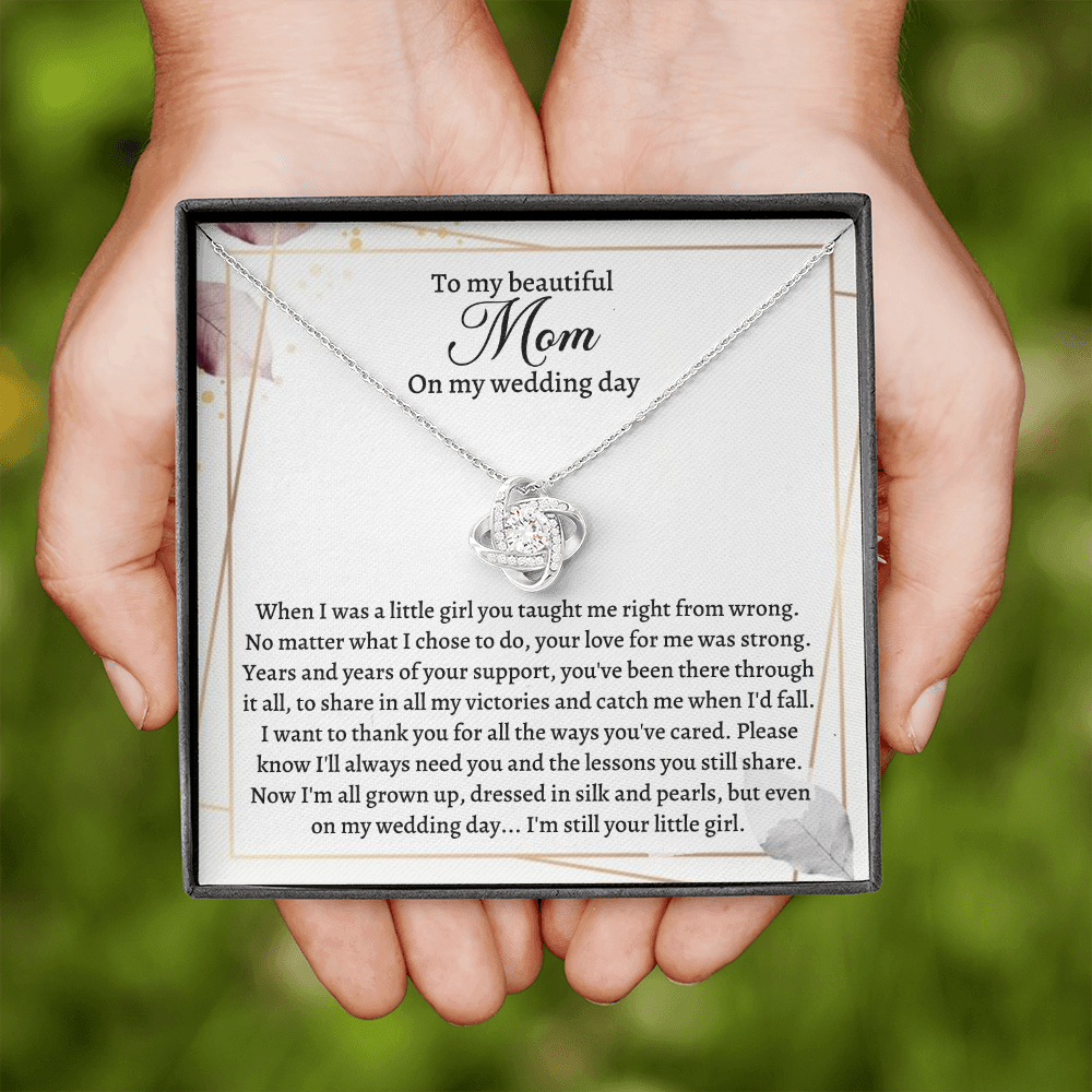 Wedding gift for Mom - Now I'm all grown up, dressed in silk and pearls, but even on my wedding day ... I'm still your little firl. - JWshinee