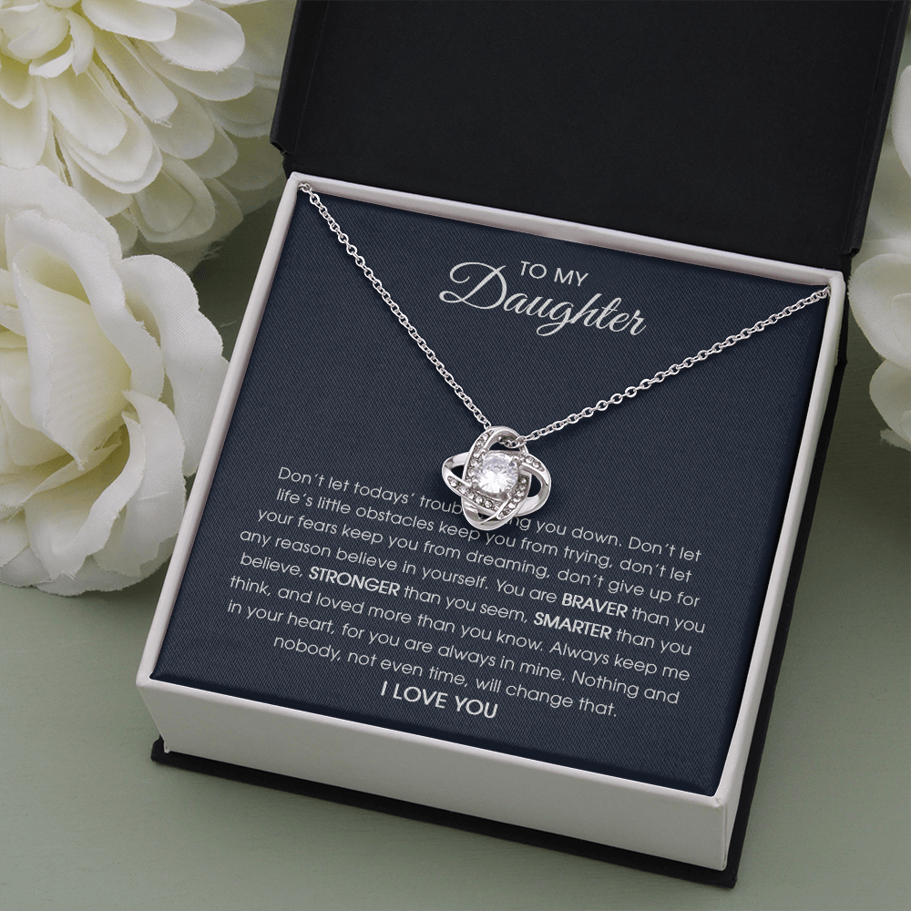 To My Daughter Don't Let Todays' Troubles Bring You Down Love Knot Necklace, Gift For Daughter - JWshinee