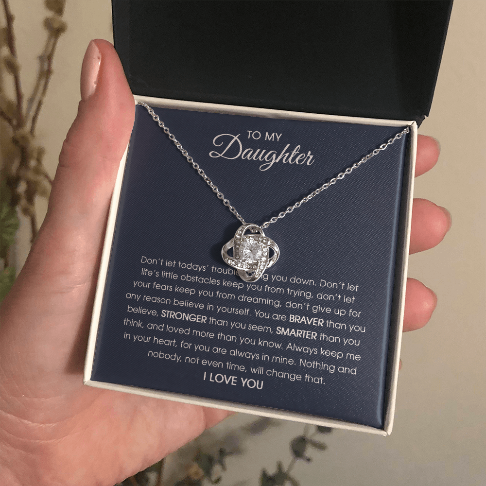 To My Daughter Don't Let Todays' Troubles Bring You Down Love Knot Necklace, Gift For Daughter - JWshinee