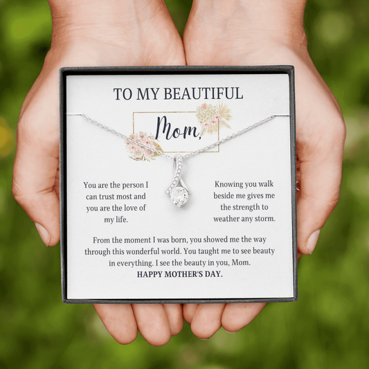 Mother's Day Gift - I see the beauty in you, Mom. - JWshinee