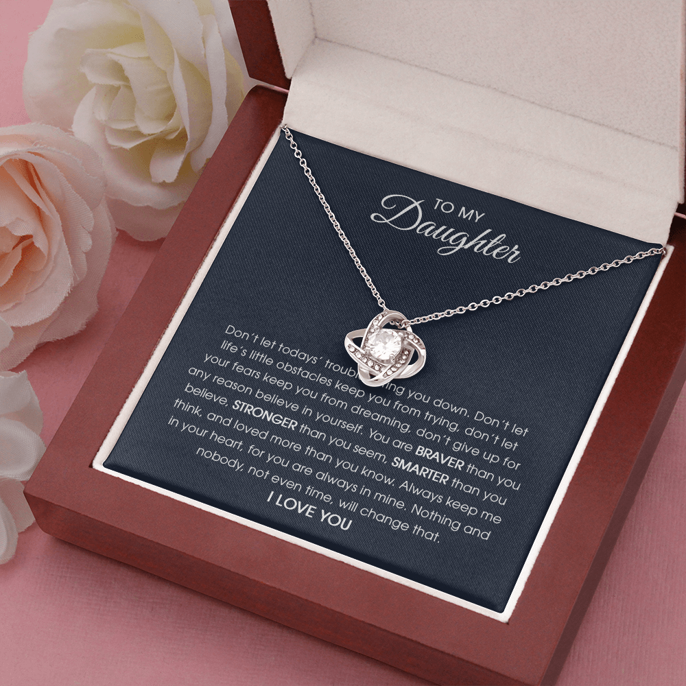 To My Daughter Don't Let Todays' Troubles Bring You Down Love Knot Necklace, Gift For Daughter - JWshinee