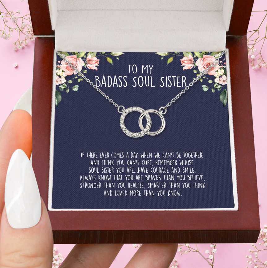If There Ever Comes A Day When We Can't Be Together, To My Badass Sister Gift For Sister Birthday, Christmas