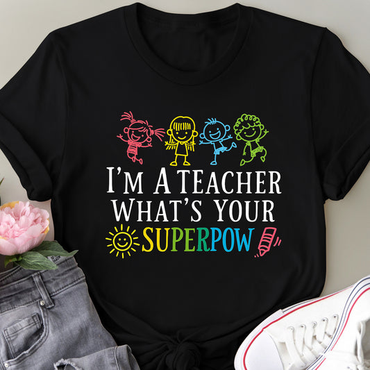 What's Your Superpower Tshirt