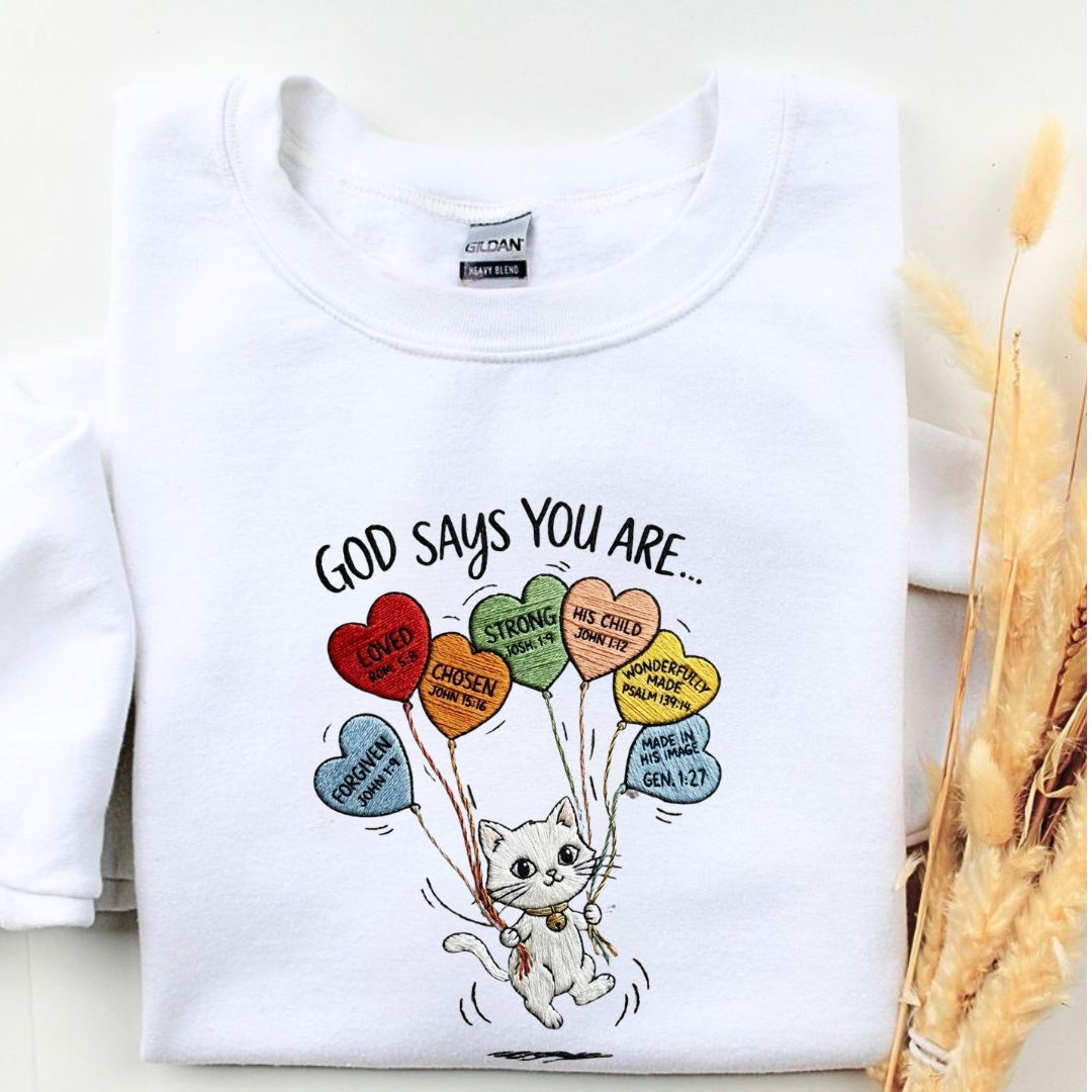 God Says You Are Embroidered Shirt