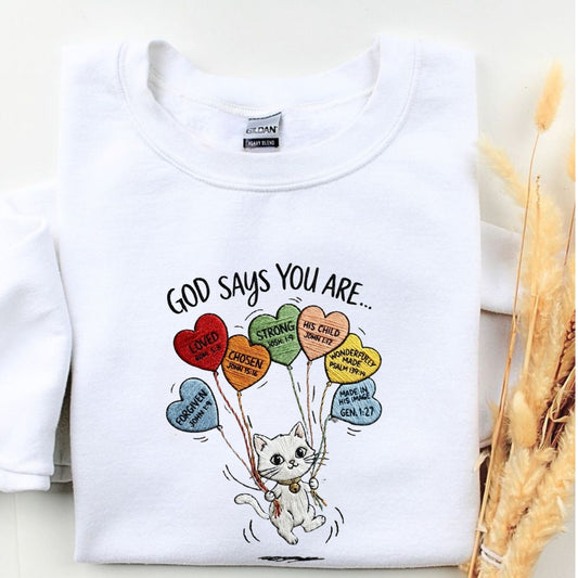 God Says You Are Embroidered Shirt