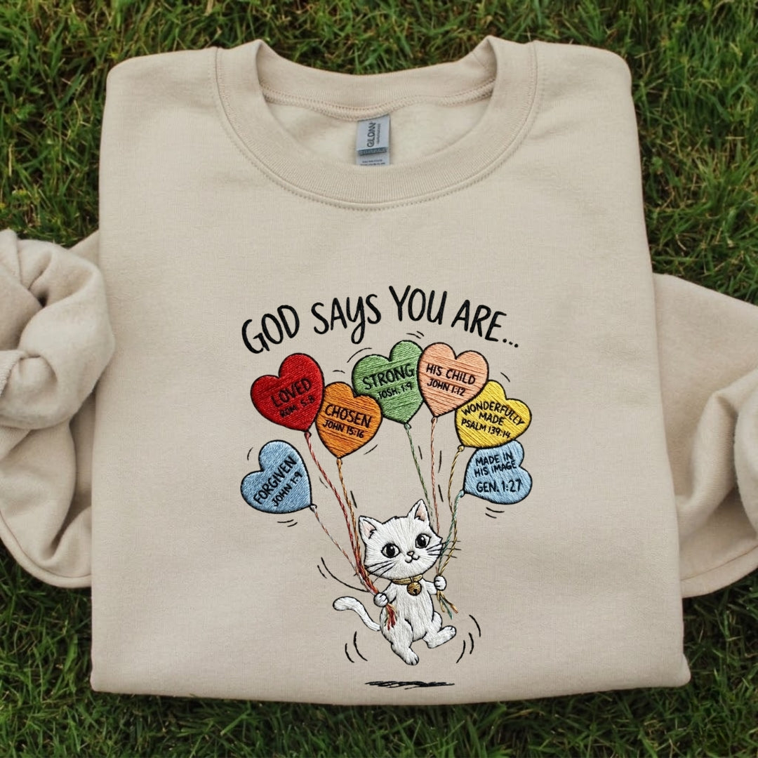 God Says You Are Embroidered Shirt
