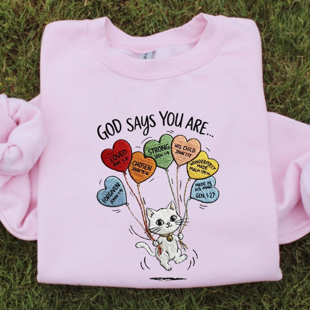 God Says You Are Embroidered Shirt