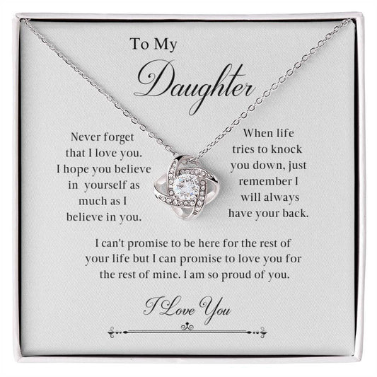 To My Daughter Necklace  - Never forget that I love you