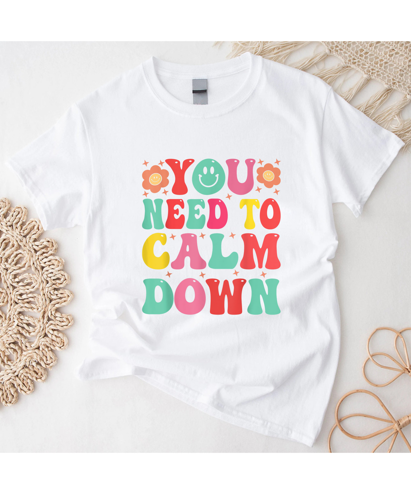 You Need To Calm Down T-Shirt