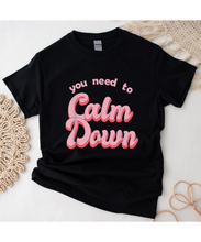 Load image into Gallery viewer, Calm Down Retro Style T-Shirt
