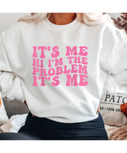 Load image into Gallery viewer, It&#39;s Me, Hi, I&#39;m The Problem T-Shirt
