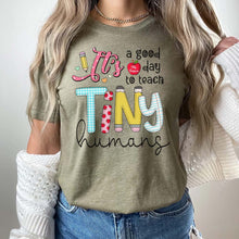 Load image into Gallery viewer, Personalized Teacher Shirt, Good Day to Teach Tiny Humans, Teacher Gifts, Gift from Student
