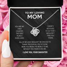 Load image into Gallery viewer, Gift for Mom from Daughter- You are my first country, the first place I ever lived - JWshinee
