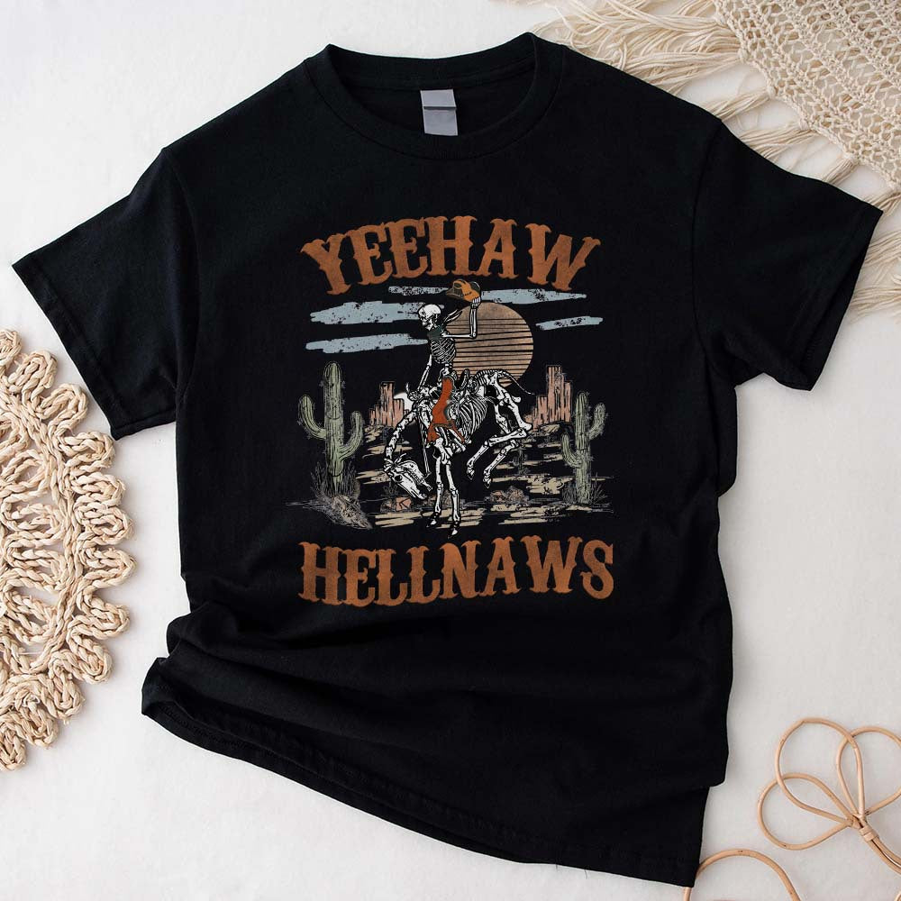Yeehaws and Hellnaws - Western, Yeehaw Tshirt, Country Girl, Cowboy Tee, Skeleton Howdy Western Country T-Shirt