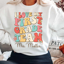 Load image into Gallery viewer, Personalized Teacher Shirt, I Love My First Grade Team, Back to School Shirt, Gifts for Teachers, Custom Teacher Shirt For Women
