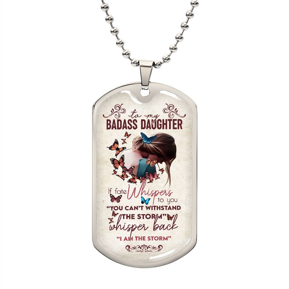 Daughter Dog Tag, To My Badass Daughter Dog Tag B0B155VF7L