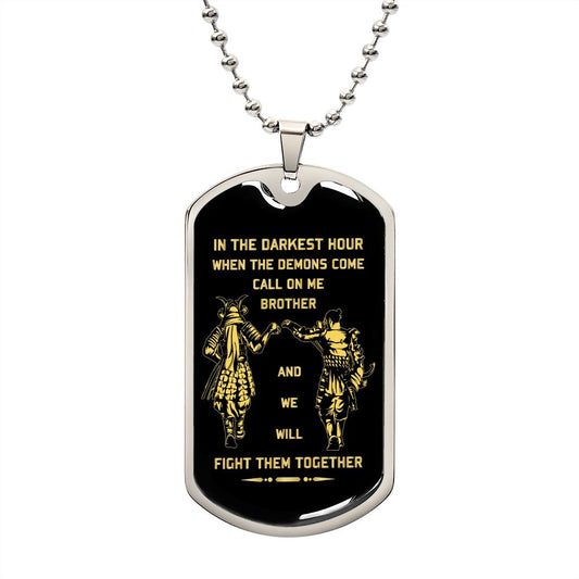 Brother Dog Tag, Samurai Dog Tag Chain Necklace For Brother We Will Fight Them Together B09VG6ZVFV