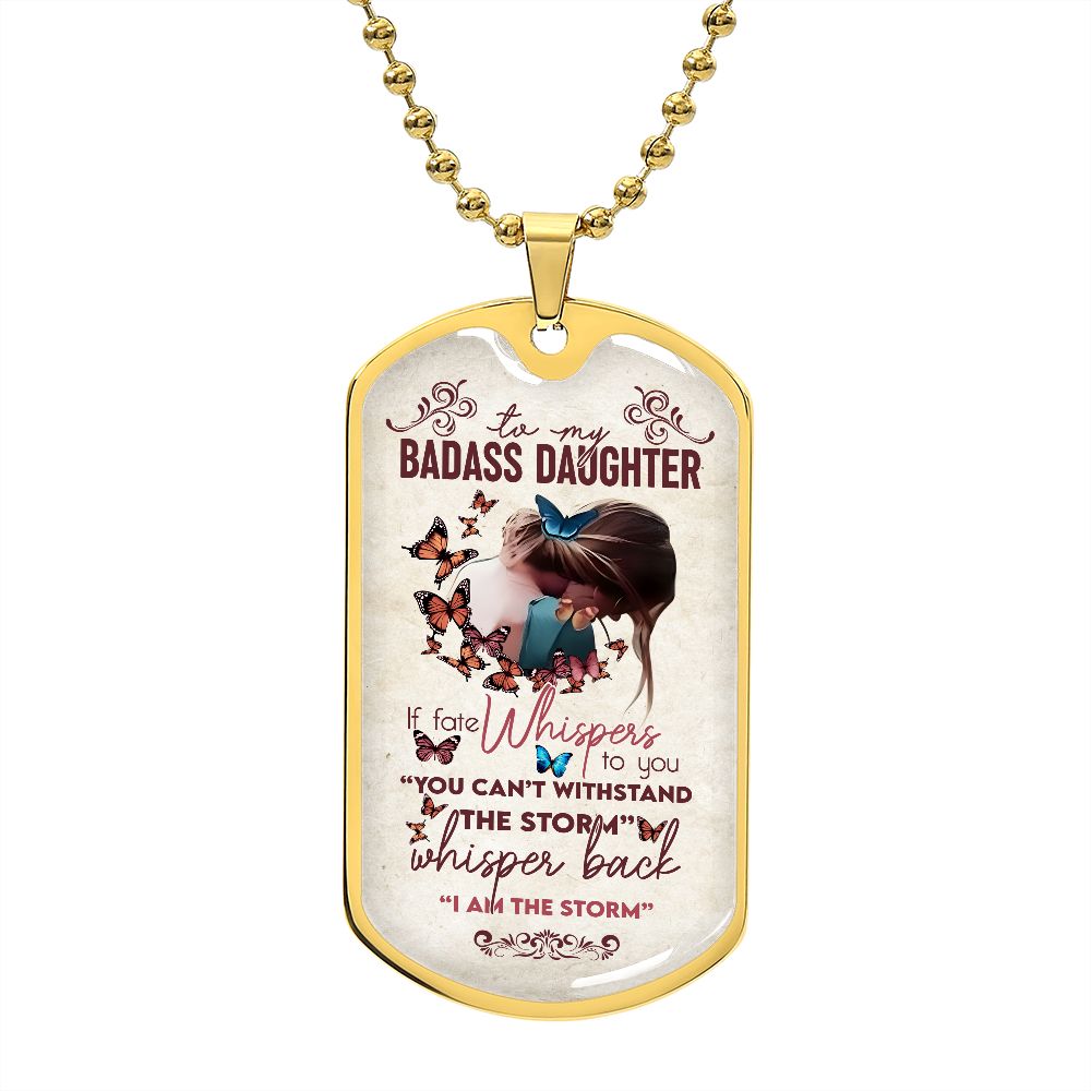 Daughter Dog Tag, To My Badass Daughter Dog Tag B0B155VF7L