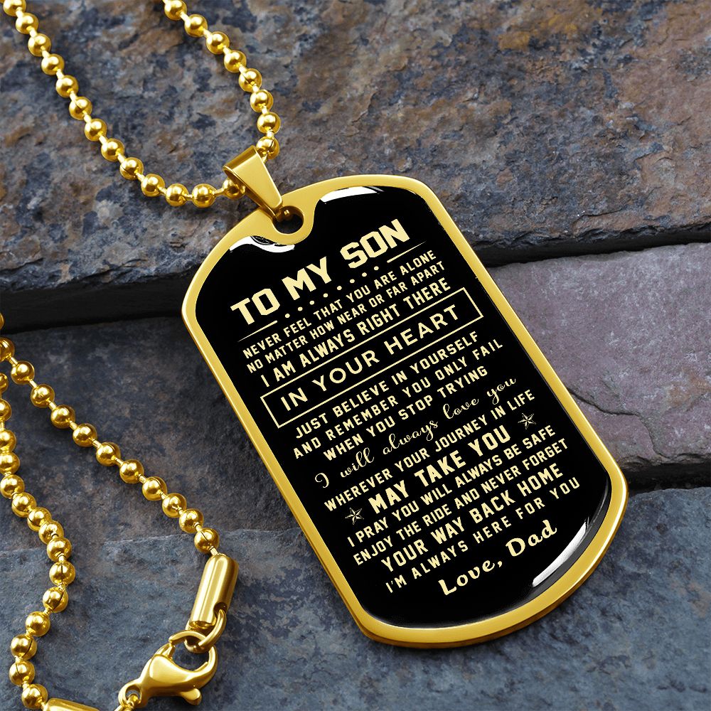 Son Dog Tag - To My Son I Am Always Right There In Your Heart B09VG74FLR