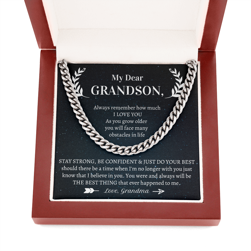 Gift Cuban Necklace for Grandson - You were and always will be THE BEST THING that ever happened to me. - JWshinee