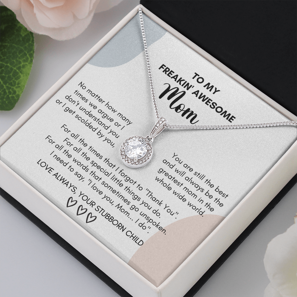 Gift for freakin' Mom- No matter how many times we argue - JWshinee