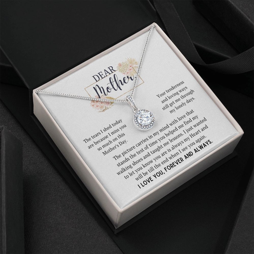 Gift for Daughter loss of mom - I just wanted to let you know you are is always my Heart and will be till the end when I see you again. I love you, forever and always. - JWshinee