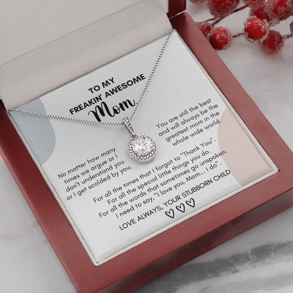 Gift for freakin' Mom- No matter how many times we argue - JWshinee