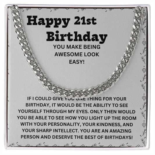 Give Him a Gift He'll Treasure Forever - Our Cuban Link Chain Necklace in Stainless Steel for His 21st Birthday