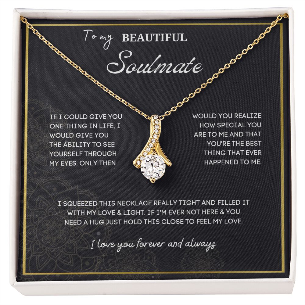 To My Soulmate Necklace: A Romantic and Heartfelt Gift for Your Forever Love, Soulmate Gift, Love Necklace Gifts Hers, Gift For Love Of My Life SNJW23-270210