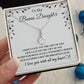 To My Bonus Daughter Gift -  Express Your Love and Gratitude ,Bonus Daughter Gift, Step daughter Gifts from Stepmom, Stepdaughter Gift, Bonus Daughter, Bonus Daughter Necklace SNJW23-010317