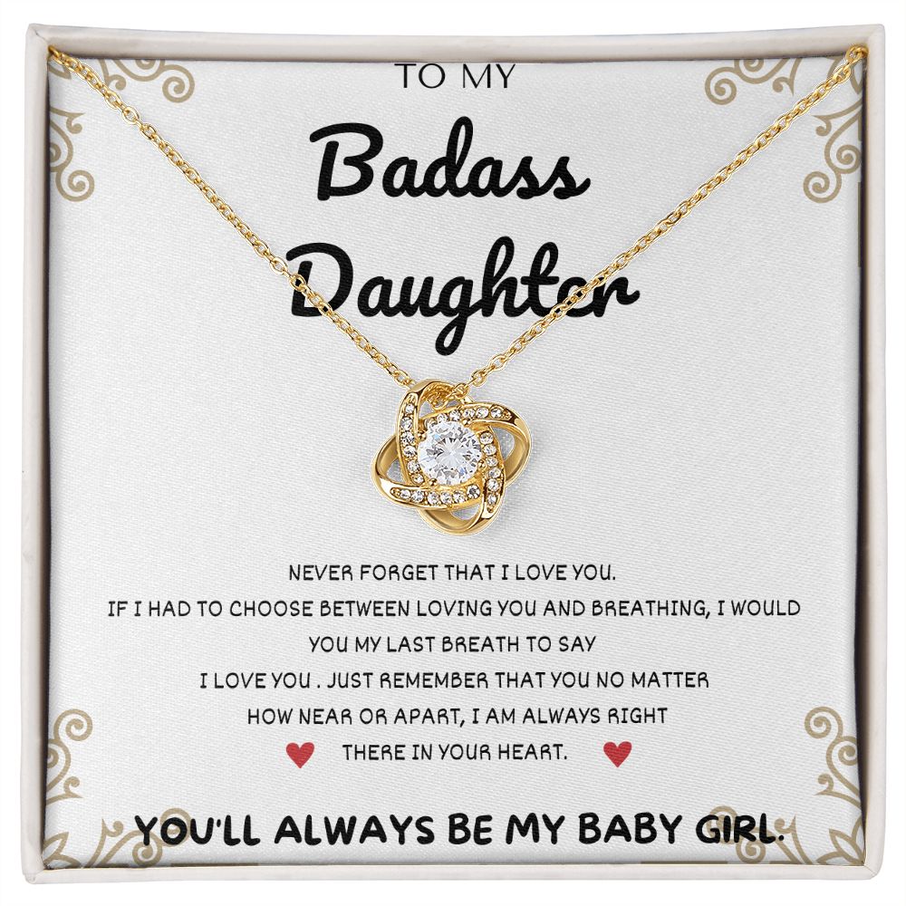 To My Badass Daughter Necklace - "Unconditional Love" Necklace - A Token of Your Endless Love for Your Daughter