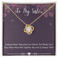 Sisters Necklace with Message Card - Meaningful Gift for Sisters from Sister - A Meaningful Gift for Your Beloved Siblings
