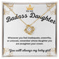 To My Badass Daughter Necklace - "You Will Always Be My Baby" Necklace - A Heartfelt Gift for Your Daughter