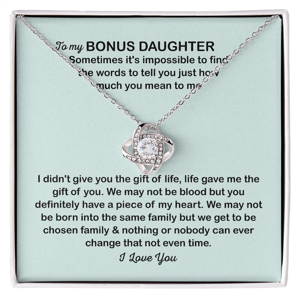 To My Bonus Daughter Love Knot Necklace Gift - Life gave me the gift of you