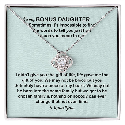 To My Bonus Daughter Love Knot Necklace Gift - Life gave me the gift of you