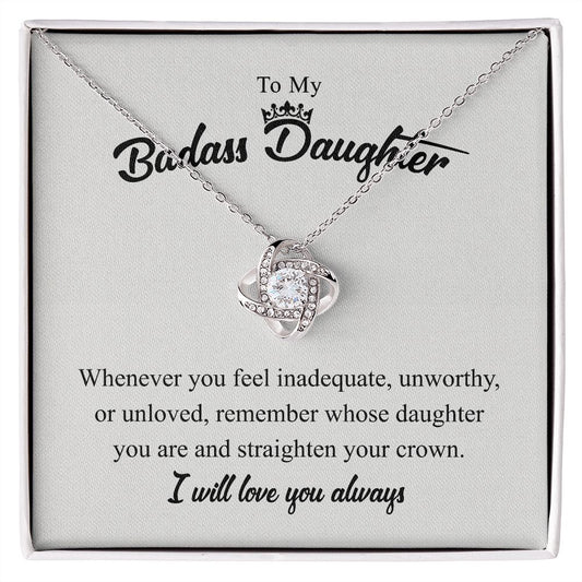 To My Badass Daughter - I Will Love You Always - Love Knot Necklace SNJW071201 B0BPDR98FH